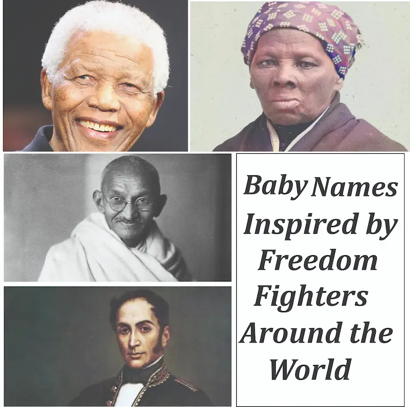 Baby Names Inspired by Freedom Fighters around the World