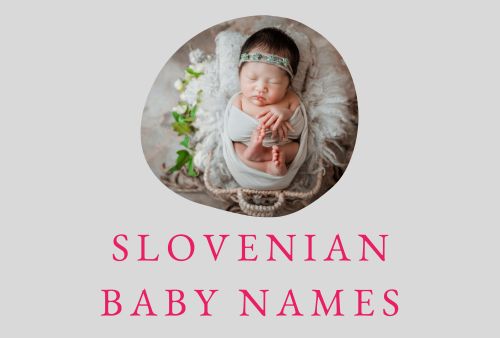 102 Enchanting Slovenian Baby Names: A Guide for New Parents