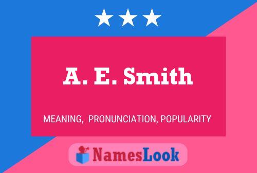 A. E. Smith 名字海报