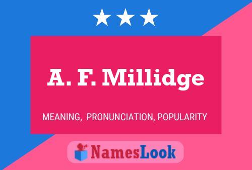 A. F. Millidge 名字海报