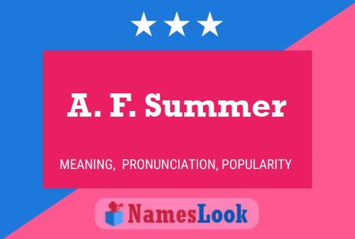 A. F. Summer 名字海报