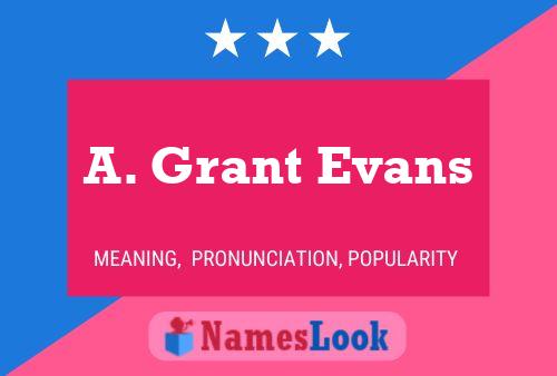 A. Grant Evans 名字海报