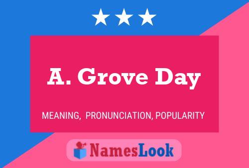 A. Grove Day 名字海报