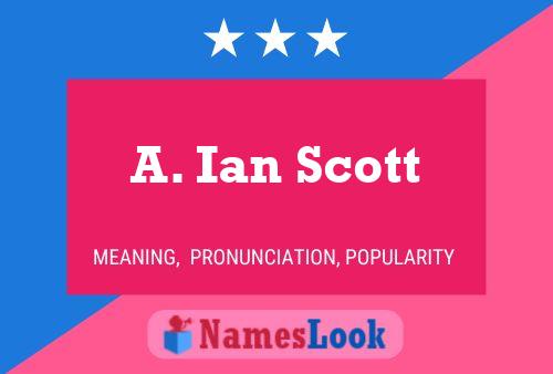 A. Ian Scott 名字海报