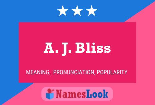 A. J. Bliss 名字海报