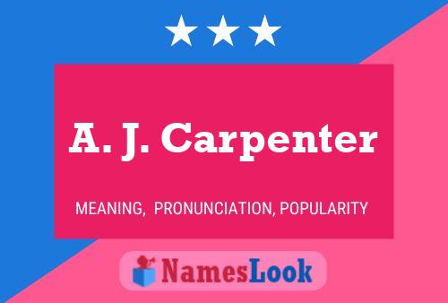 A. J. Carpenter 名字海报