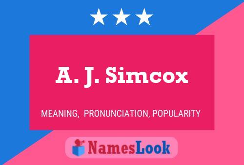 A. J. Simcox 名字海报