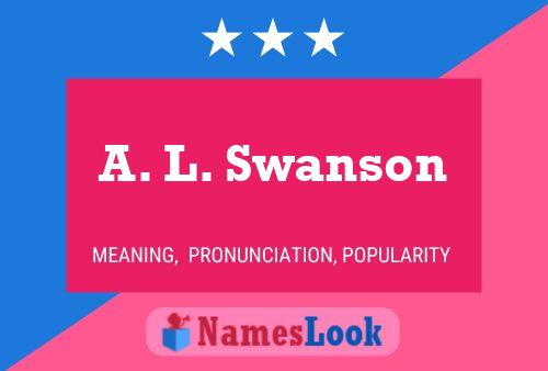 A. L. Swanson 名字海报