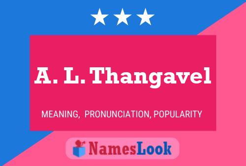 A. L. Thangavel 名字海报