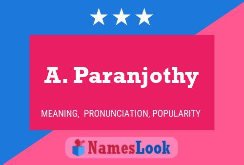 A. Paranjothy 名字海报