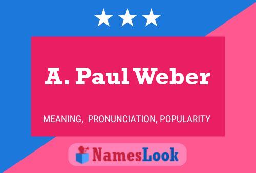 A. Paul Weber 名字海报