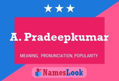 A. Pradeepkumar 名字海报