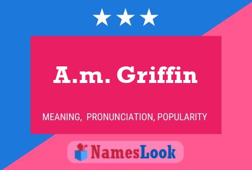 A.m. Griffin 名字海报