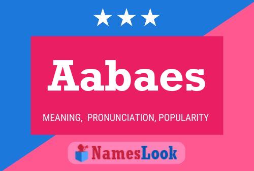 Aabaes 名字海报