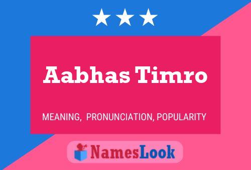 Aabhas Timro 名字海报