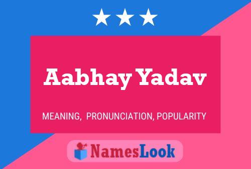 Aabhay Yadav 名字海报