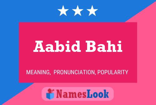 Aabid Bahi 名字海报