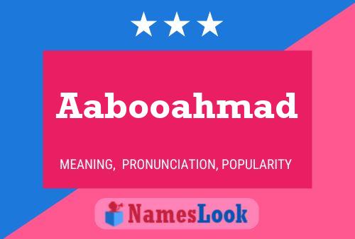 Aabooahmad 名字海报