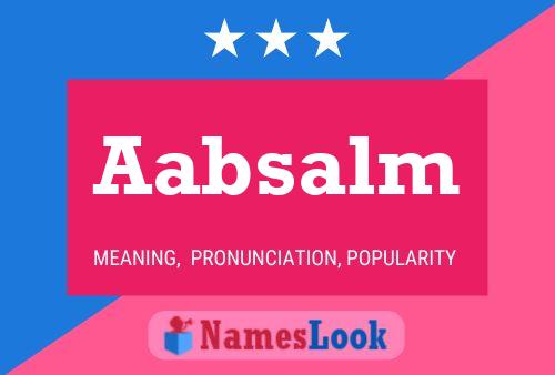 Aabsalm 名字海报