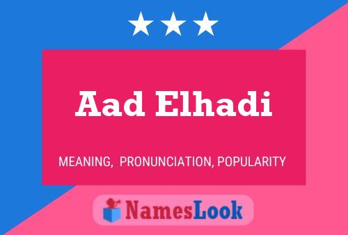 Aad Elhadi 名字海报