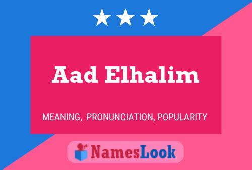 Aad Elhalim 名字海报