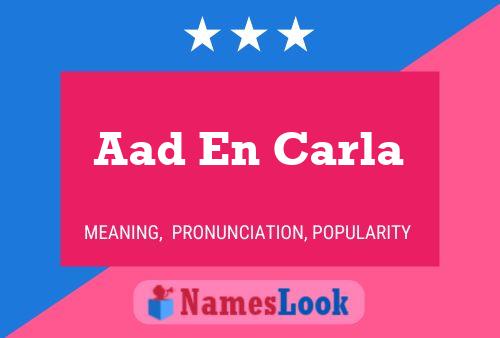 Aad En Carla 名字海报