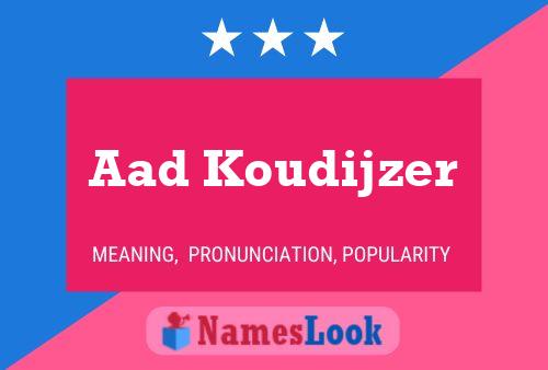 Aad Koudijzer 名字海报