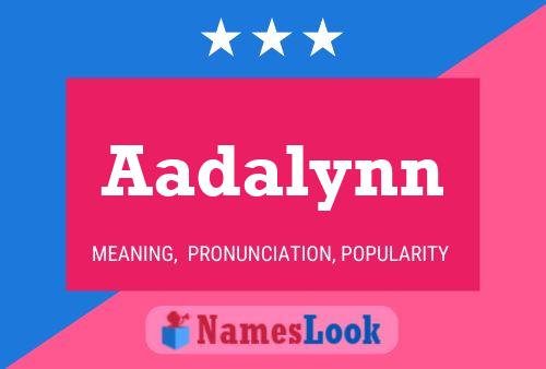 Aadalynn 名字海报