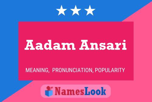 Aadam Ansari 名字海报