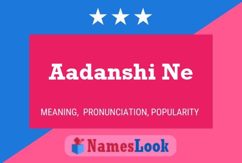 Aadanshi Ne 名字海报