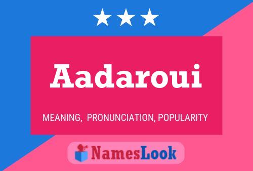 Aadaroui 名字海报