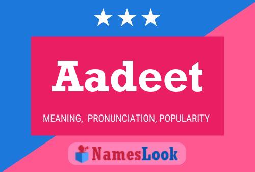 Aadeet 名字海报