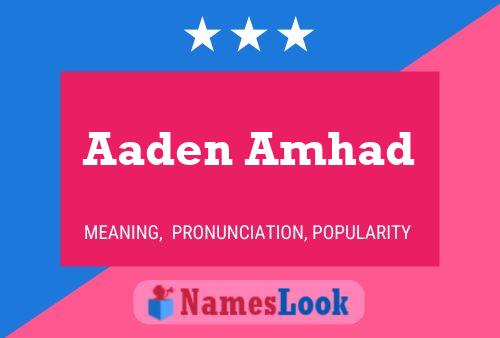 Aaden Amhad 名字海报