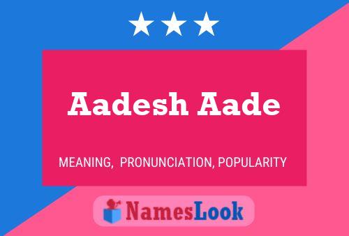 Aadesh Aade 名字海报