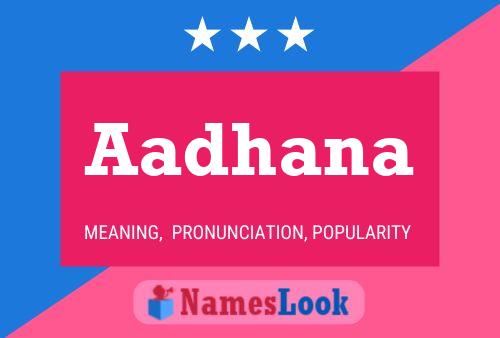 Aadhana 名字海报