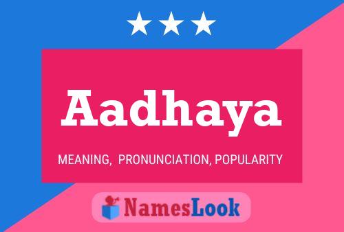 Aadhaya 名字海报