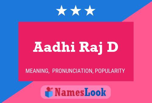 Aadhi Raj D 名字海报