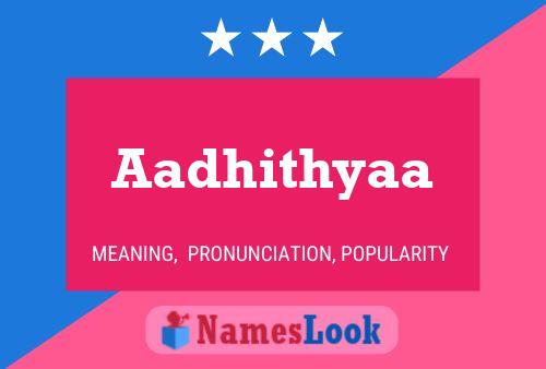 Aadhithyaa 名字海报