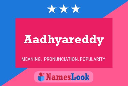 Aadhyareddy 名字海报