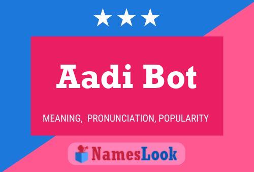 Aadi Bot 名字海报