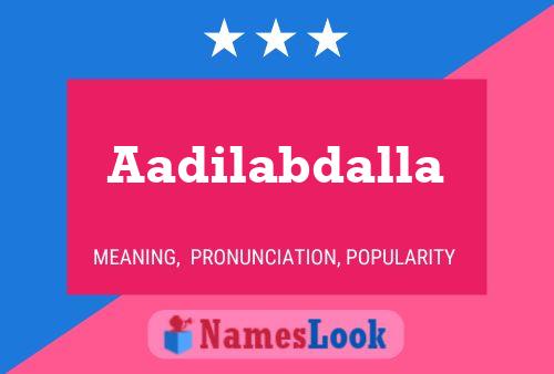 Aadilabdalla 名字海报