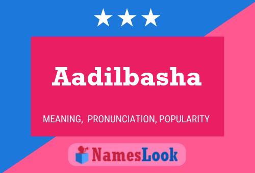 Aadilbasha 名字海报