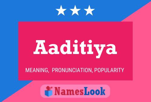 Aaditiya 名字海报