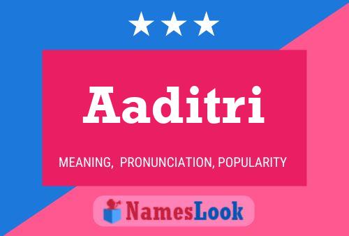 Aaditri 名字海报