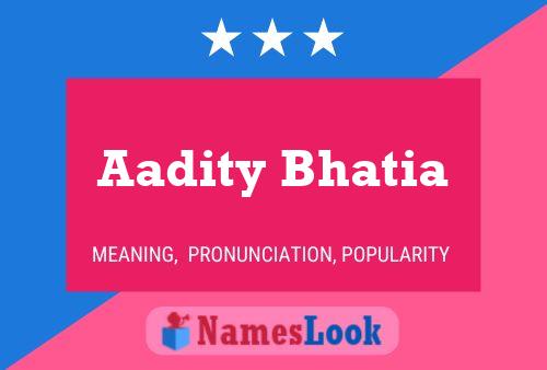 Aadity Bhatia 名字海报