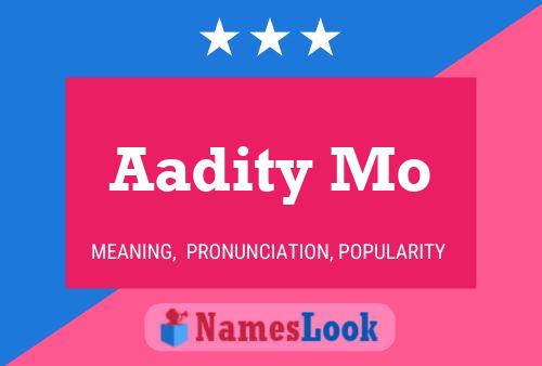 Aadity Mo 名字海报