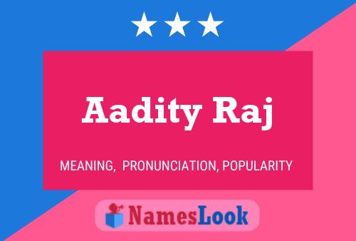 Aadity Raj 名字海报