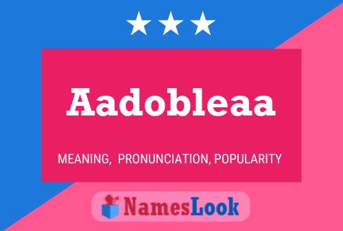 Aadobleaa 名字海报