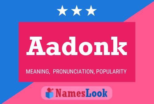 Aadonk 名字海报