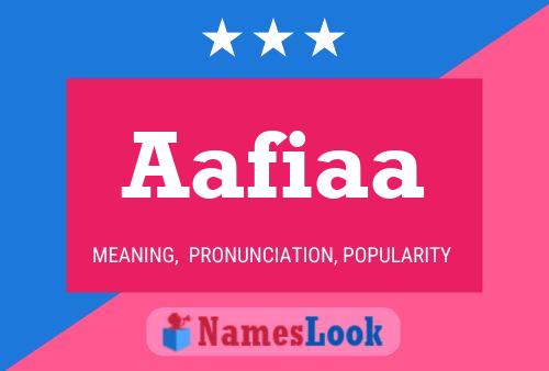 Aafiaa 名字海报